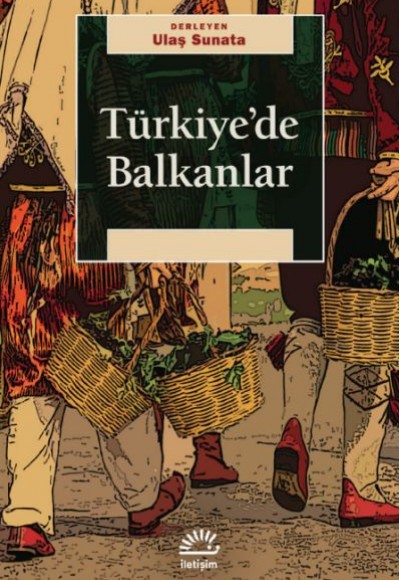 Türkiye’de Balkanlar Türkiye’de Balkanlar