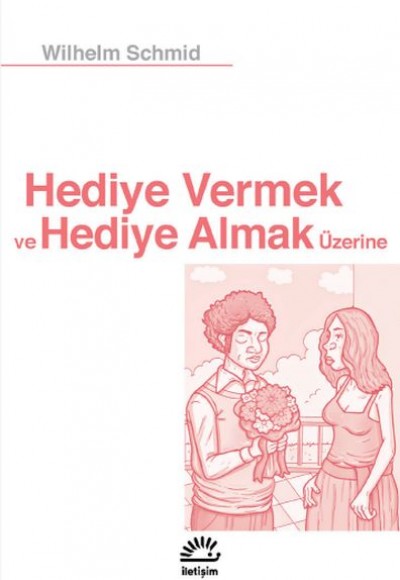 Hediye Vermek ve Hediye Almak Üzerine Hediye Vermek ve Hediye Almak Üzerine