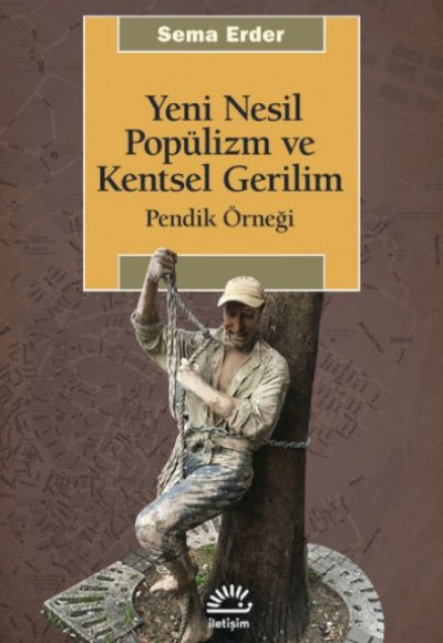 Yeni Nesil Popülizm Ve Kentsel Gerilim Pendik Örneği Yeni Nesil Popülizm Ve Kentsel Gerilim Pendik Örneği
