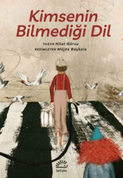 Kimsenin Bilmediği Dil Kimsenin Bilmediği Dil