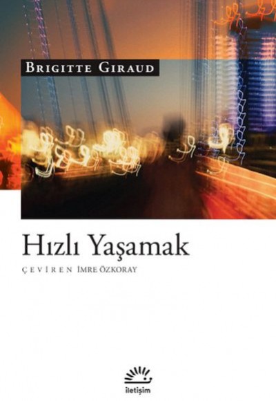 Hızlı Yaşamak Hızlı Yaşamak
