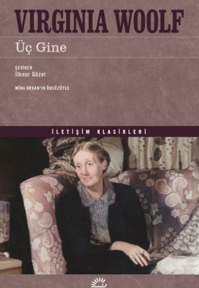 Üç Gine / Toplu Eserleri 13 Üç Gine / Toplu Eserleri 13