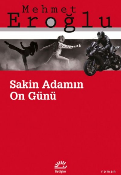 Sakin Adamın On Günü Sakin Adamın On Günü