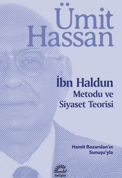 İbn Haldun Metodu Ve Siyaset Teorisi İbn Haldun Metodu Ve Siyaset Teorisi