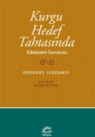 Kurgu Hedef Tahtasında Edebiyatın Savunusu Kurgu Hedef Tahtasında Edebiyatın Savunusu