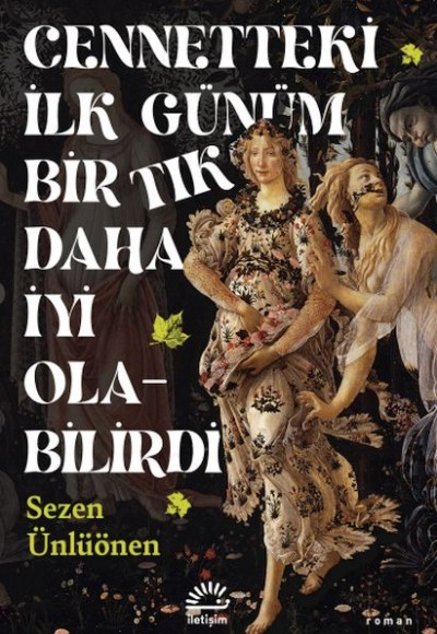 Cennetteki İlk Günüm Bir Tık Daha İyi Olabilirdi Cennetteki İlk Günüm Bir Tık Daha İyi Olabilirdi