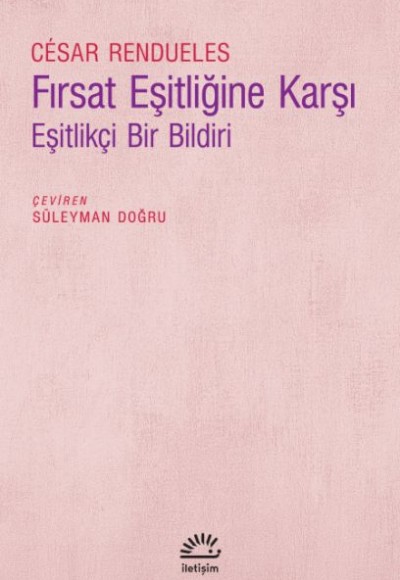 Fırsat Eşitliğine Karşı Fırsat Eşitliğine Karşı