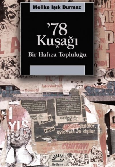 78 Kuşağı - Bir Hafıza Topluluğu 78 Kuşağı - Bir Hafıza Topluluğu