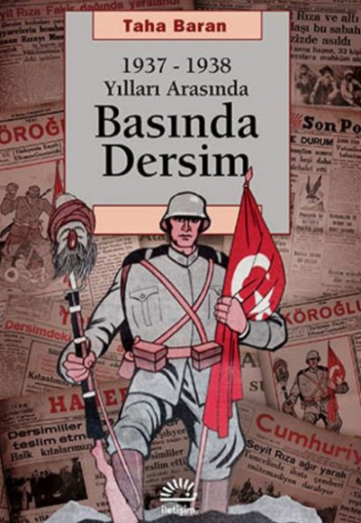 1937-1938 Yılları Arasında Basında Dersim 1937-1938 Yılları Arasında Basında Dersim