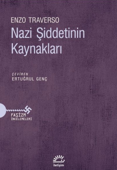 Nazi Şiddetinin Kaynakları Nazi Şiddetinin Kaynakları