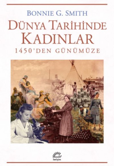 Dünya Tarihinde Kadınlar 1450'Den Günümüze Dünya Tarihinde Kadınlar 1450'Den Günümüze