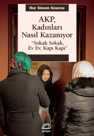 AKP, Kadınları Nasıl Kazanıyor