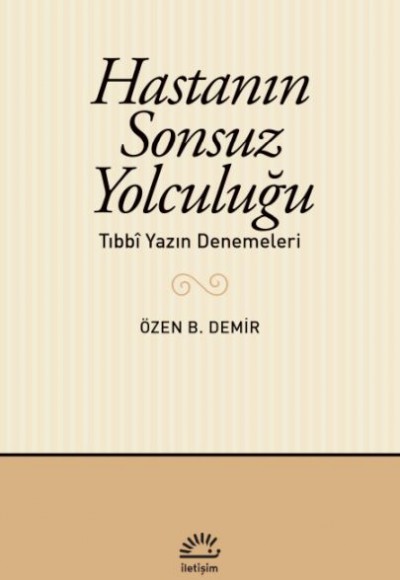 Hastanın Sonsuz Yolculuğu, Hastanın Sonsuz Yolculuğu,