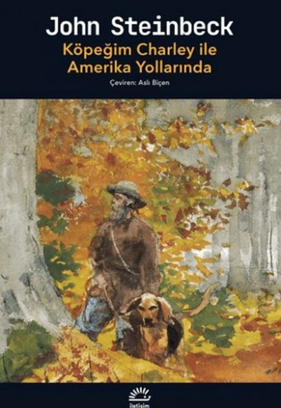 Köpeğim Charley ile Amerika Yollarında Köpeğim Charley ile Amerika Yollarında