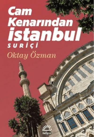 Cam Kenarından İstanbul Suriçi Cam Kenarından İstanbul Suriçi