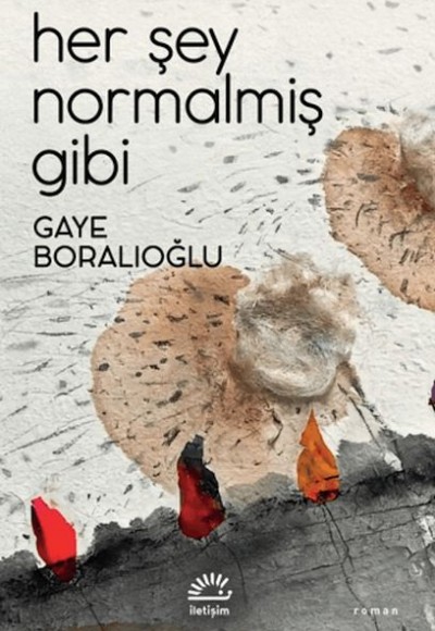 Her Şey Normalmiş Gibi Her Şey Normalmiş Gibi