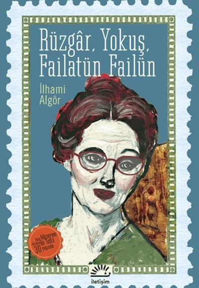 Rüzgar, Yokuş, Failatün Failün Rüzgar, Yokuş, Failatün Failün