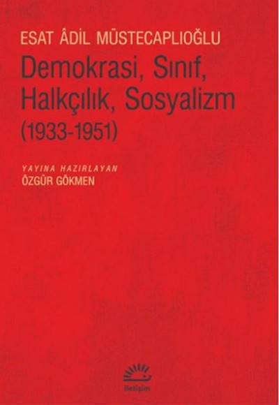 Demokrasi, Sınıf, Halkçılık, Sosyalizm Demokrasi, Sınıf, Halkçılık, Sosyalizm