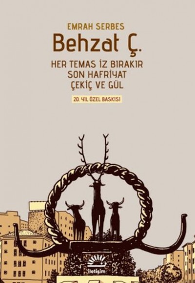 Behzat Ç. Behzat Ç.