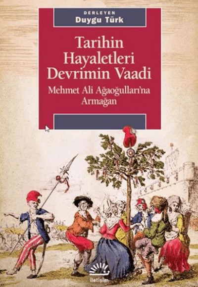 Tarihin Hayaletleri Devrimin Vaadi Tarihin Hayaletleri Devrimin Vaadi