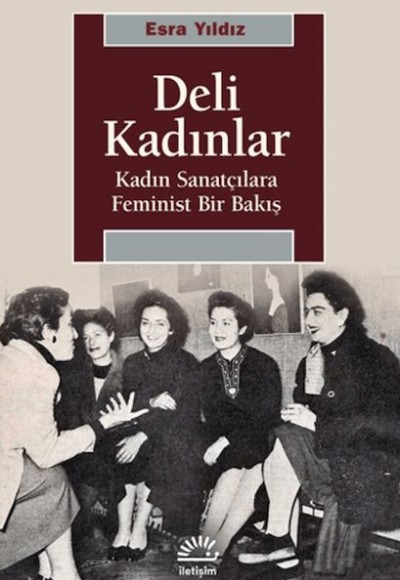 Deli Kadınlar Deli Kadınlar