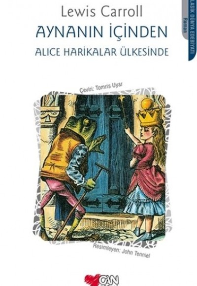 Alice Harikalar Ülkesinde - Aynanın İçinden Alice Harikalar Ülkesinde - Aynanın İçinden