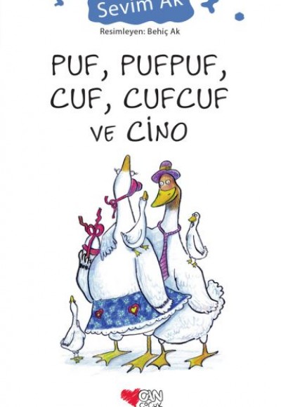 Puf, Pufpuf, Cuf, Cufcuf ve Cino Puf, Pufpuf, Cuf, Cufcuf ve Cino