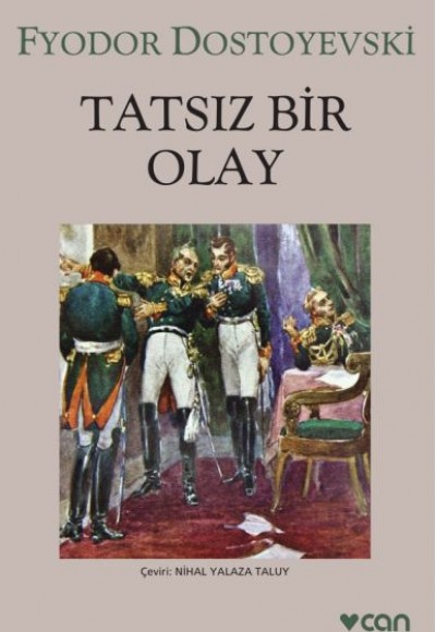 Tatsız Bir Olay Tatsız Bir Olay