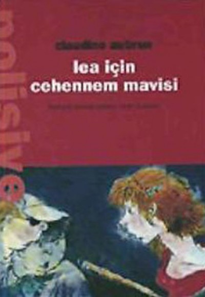 Lea için Cehennem Mavisi Lea için Cehennem Mavisi