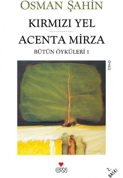 Kırmızı Yel Acenta Mirza Bütün Öyküleri 1 Kırmızı Yel Acenta Mirza Bütün Öyküleri 1