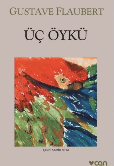 Üç Öykü (Gri Kapak) Üç Öykü (Gri Kapak)