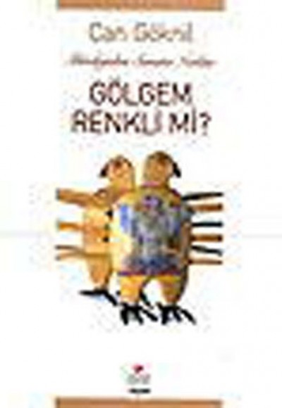 Gölgem Renkli mi? Gölgem Renkli mi?