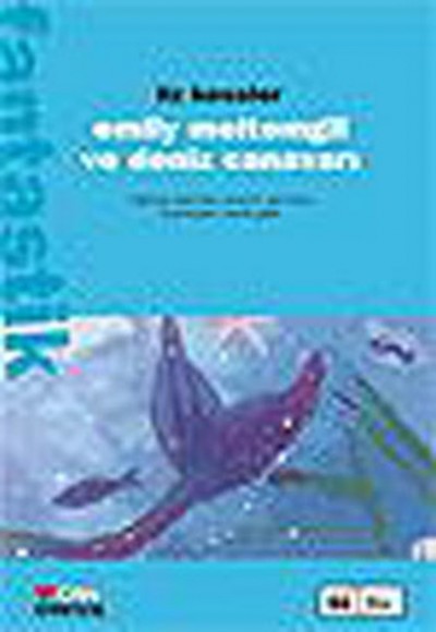 Emily Meltemgil ve Deniz Canavarı Emily Meltemgil ve Deniz Canavarı