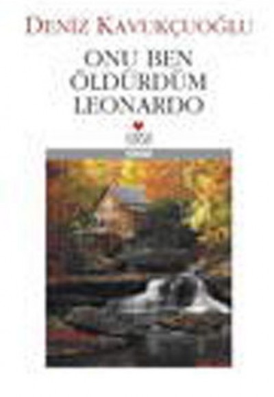 Onu Ben Öldürdüm Leonardo Onu Ben Öldürdüm Leonardo