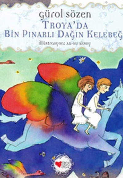 Troya'da Bin Pınarlı Dağın Kelebeği Troya'da Bin Pınarlı Dağın Kelebeği