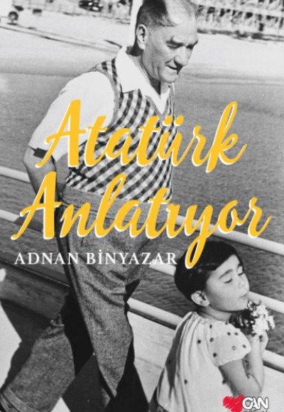 Atatürk Anlatıyor