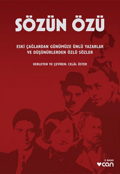 Sözün Özü Eski Çağlardan Günümüze Ünlü Yazarlar ve Düşündüren Özlü Sözler Sözün Özü Eski Çağlardan Günümüze Ünlü Yazarlar ve Düşündüren Özlü Sözler