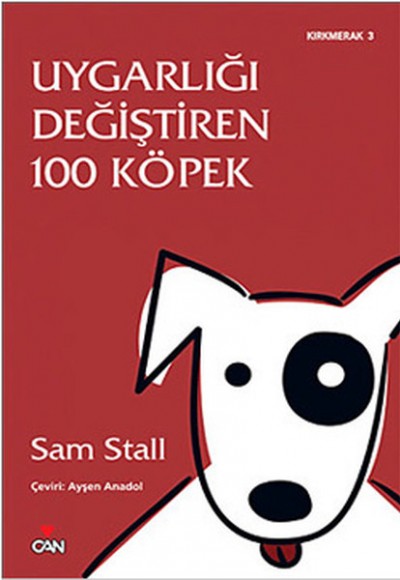 Uygarlığı Değiştiren 100 Köpek Uygarlığı Değiştiren 100 Köpek