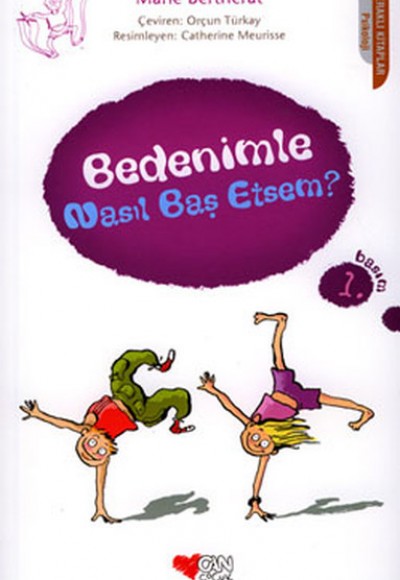 Bedenimle Nasıl Baş Etsem? Bedenimle Nasıl Baş Etsem?