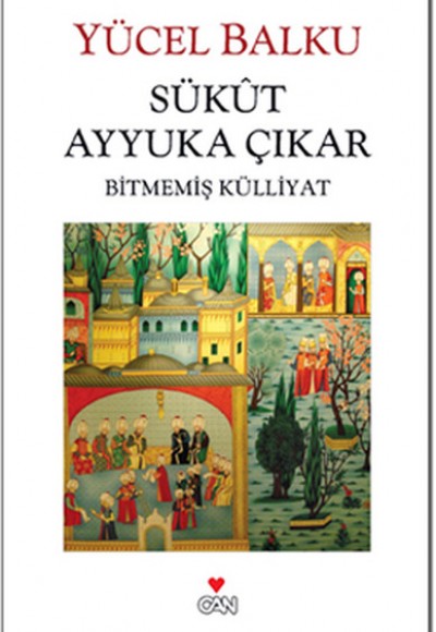 Sükut Ayyuka Çıkar Bitmemiş Külliyat Sükut Ayyuka Çıkar Bitmemiş Külliyat
