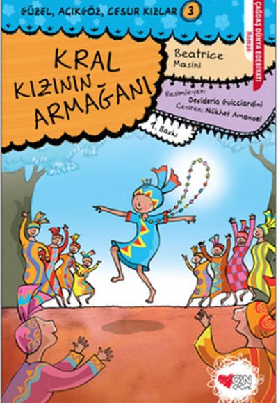 Güzel, Açıkgöz, Cesur Kızlar 03 - Kral Kızının Armağanı Güzel, Açıkgöz, Cesur Kızlar 03 - Kral Kızının Armağanı