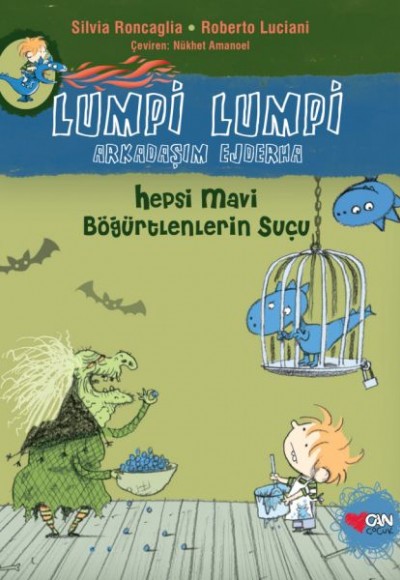 Lumpi Lumpi Arkadaşım Ejderha Hepsi Mavi Böğürtlenlerin Suçu Lumpi Lumpi Arkadaşım Ejderha Hepsi Mavi Böğürtlenlerin Suçu