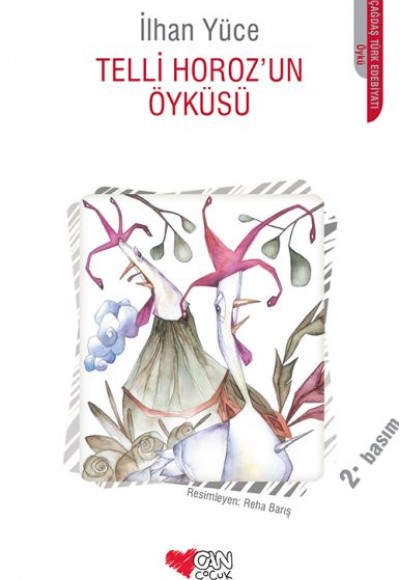 Telli Horozun Öyküsü Telli Horozun Öyküsü