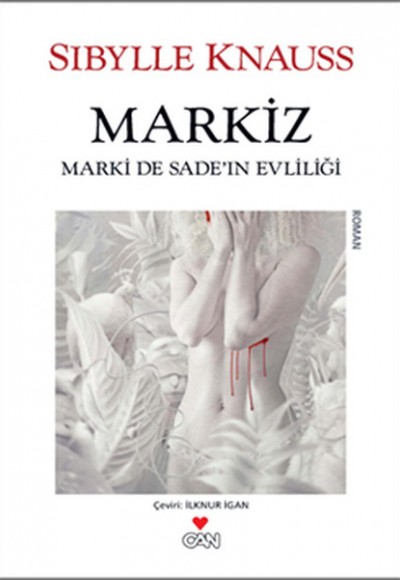 Markiz Marki de Sade'in Evliliği Markiz Marki de Sade'in Evliliği
