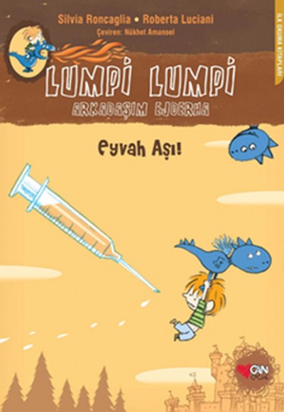 Lumpi Lumpi Arkadaşım Ejderha Eyvah Aşı! Lumpi Lumpi Arkadaşım Ejderha Eyvah Aşı!