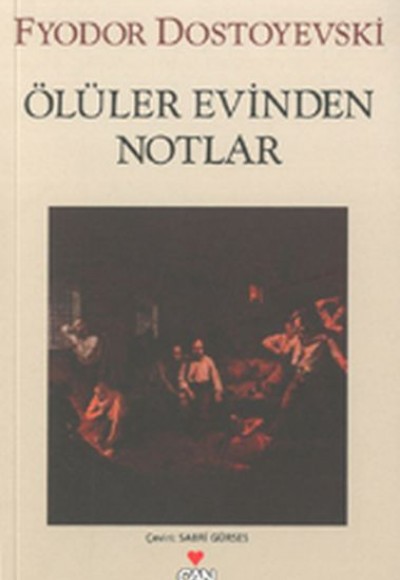 Ölüler Evinden Notlar (Kahverengi Kapak) Ölüler Evinden Notlar (Kahverengi Kapak)