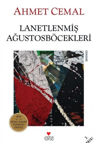 Lanetlenmiş Ağustos Böcekleri Lanetlenmiş Ağustos Böcekleri