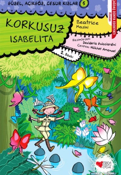 Güzel, Açıkgöz, Cesur Kızlar 05 - Korkusuz Isabelita Güzel, Açıkgöz, Cesur Kızlar 05 - Korkusuz Isabelita