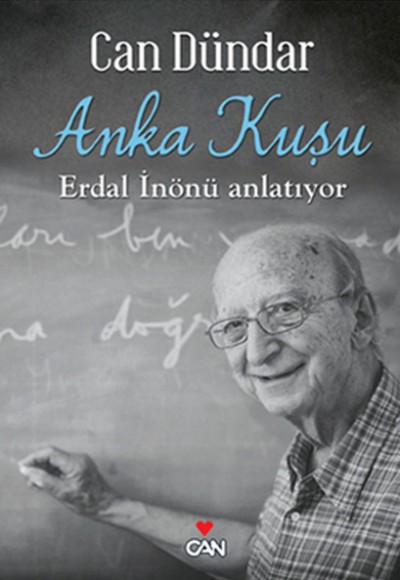 Anka Kuşu - Erdal İnönü Anlatıyor Anka Kuşu - Erdal İnönü Anlatıyor
