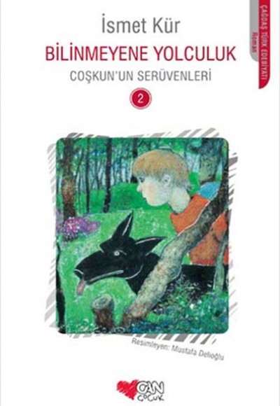 Bilinmeyene Yolculuk / Coşkun'un Serüvenleri -2 Bilinmeyene Yolculuk / Coşkun'un Serüvenleri -2